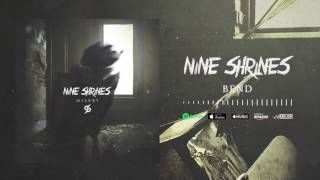 Nine Shrines - Bend (Misery) 2017