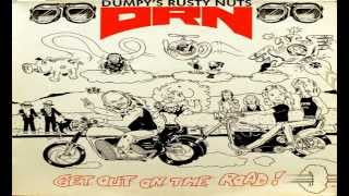 Get Out On The Road - Dumpy's Rusty Nuts