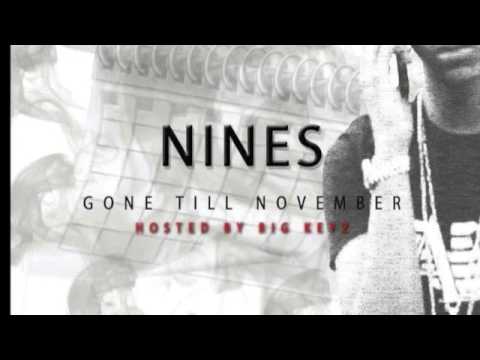 Nines - Gone Till November -02 Big Keyz