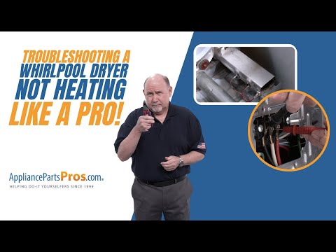How To Troubleshoot A Whirlpool Dryer That Is Not Heating