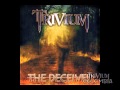 Trivium - The Deceived (DEMO) 