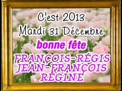 fête des prénoms 31 Décembre François Régis Jean François Régine