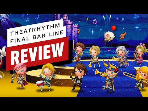 Theatrhythm Final Bar Line Review
