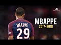 Kylian Mbappé - Dribbling Skills & Goals 2017/2018