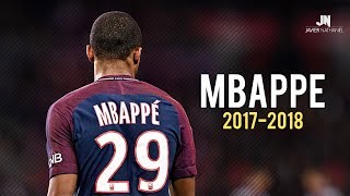 Kylian Mbappé - Dribbling Skills & Goals 2017/2018