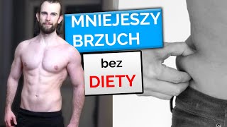 Mniejszy brzuch BEZ DIETY * 5 sposobów *
