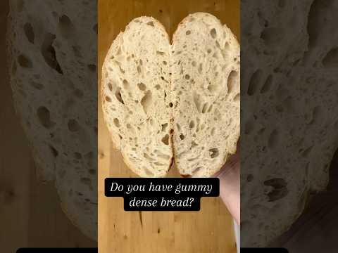 Dense gummy sourdough? Here’s how to fix it! #SourdoughForBeginners ￼