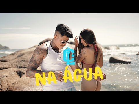 MC CL - Na Água (Clip Oficial) Dj Nem Mpc