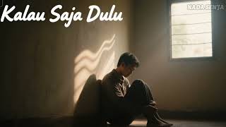 Download lagu Lagu Galau Terbaru ~ Kalau Saja Dulu – Lagu Penyesalan yang Menyesakkan | Nada Senja #lagusedih mp3