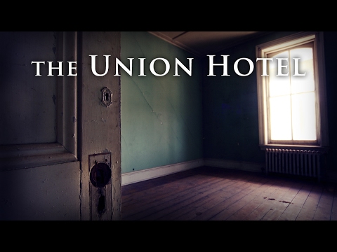 Union Hotel Video 2