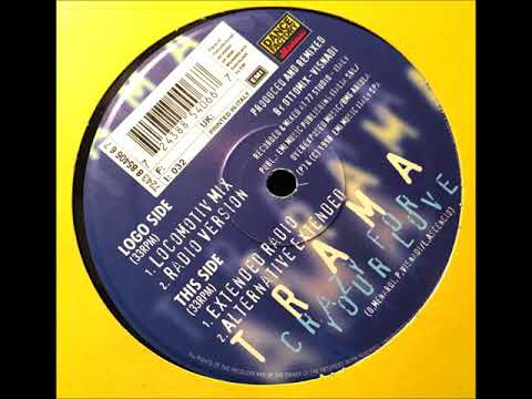 Trama – Crazy For Your Love (Alternative Extended)