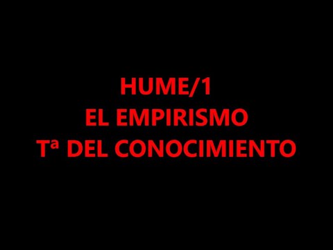 HUME/1: EMPIRICISM. THEORY OF KNOWLEDGE
