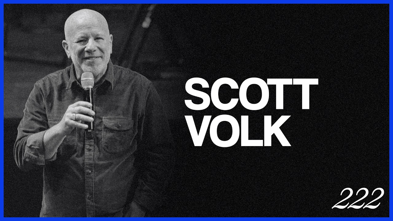 222 Conference | Friday Afternoon | Scott Volk