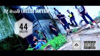 44 Kalliya - WEEDI MAYAM KaluSally (Nombare) ftDop