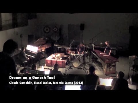 Dream on a Ganesh Taal - Jeremie Cresta, Lionel Melot, Claude Gastaldin