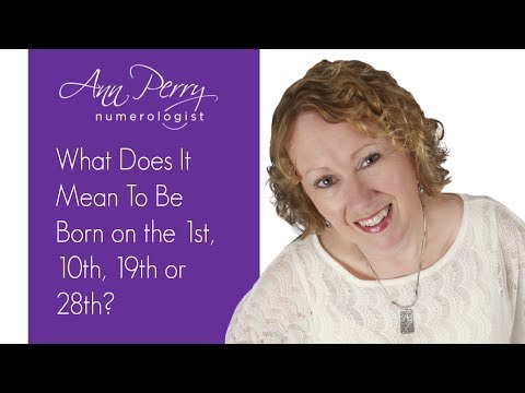 What Does It Mean to Be Born on the 1st, 10th, 19th or 28th day?