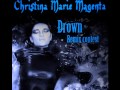 Christina Marie Magenta - Drown (Tsunami mix ...