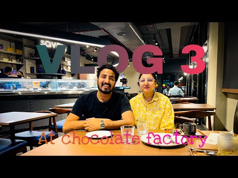 AT CHOCOLATE FACTORY | VLOG 03 | FilterUnfilter