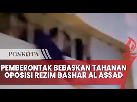 Pemberontak Bebaskan para Tahanan yang Menolak Tunduk pada Rezim Bashar Al-Assad