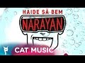 Narayan - Haide sa bem (Official Single) by Lanoy ...