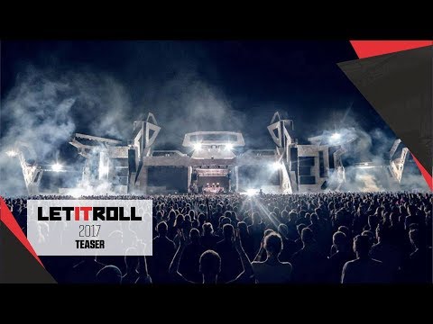LET IT ROLL 2017 | Official Teaser