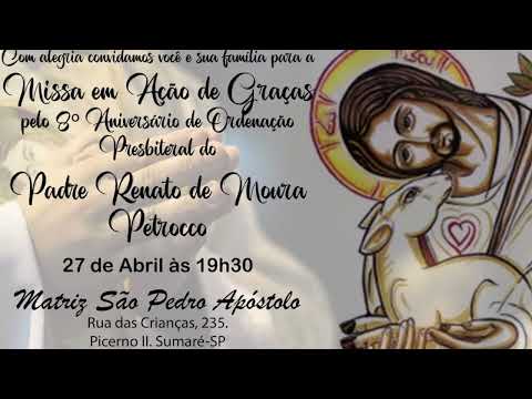 Missa de Ação de Graças pelo 8° aniversário de ordenação presbiteral do Padre Renato
