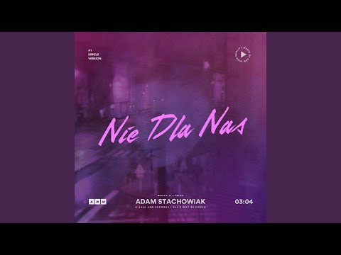Nie Dla Nas