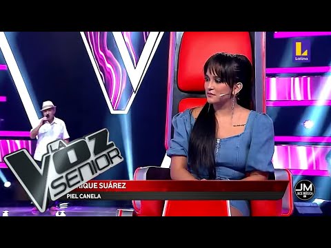 ENRIQUE SUÁREZ - Piel canela - LA VOZ SENIOR