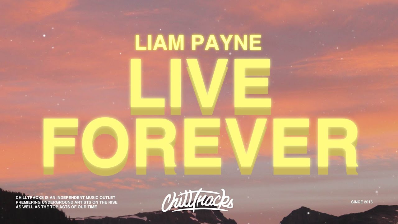 Live forever текст. Liam Payne lp1. Live Forever. Sunshine Liam Payne обложка. Live Forever text.