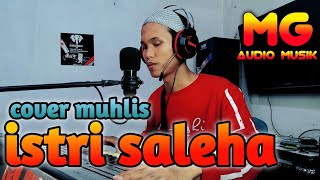 Download lagu ISTRI SALEHA ROMA IRAMA[COVER DANGDUT,MUHLIS mp3