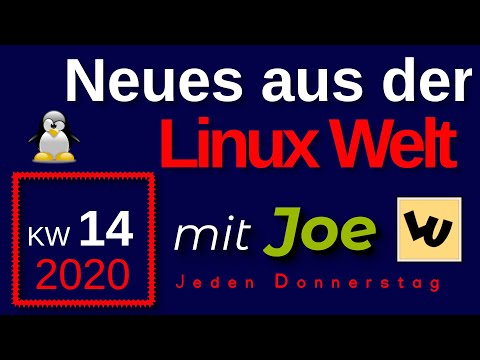 💻 Neues aus der Linux Welt - Mit Joe - KW 14-20 - Linux News Deutsch 💻 Linux Umsteiger