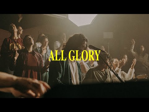 All Glory (LIVE) - Equippers Worship