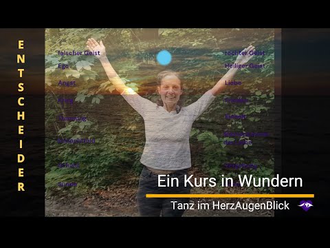 der Entscheider 🌈✨  Tanz einen Kurs in Wundern (EKIW)