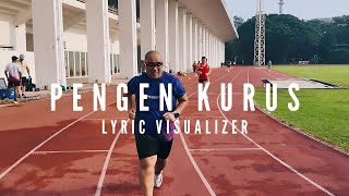 Download lagu PENGEN KURUS // LYRIC VISUALIZER mp3