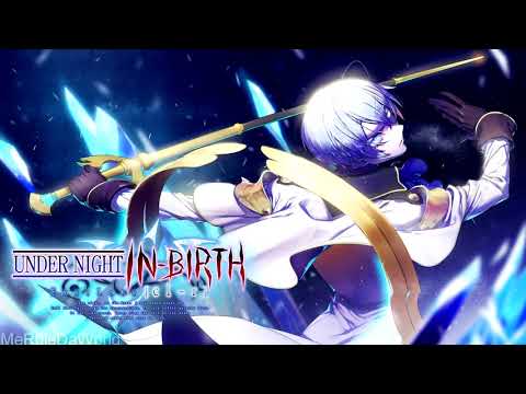 Under Night In-Birth Exe: Late[Cl-R] ost - Icefield White Knight [Extended]