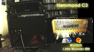 Video thumbnail for MOOER Little Monster BM with Hammond Organ & TORNADO Rotary Cabinet @MooerAudioOfficial by marcoballa