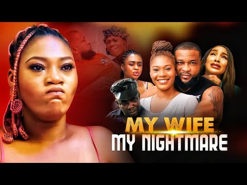 MY WIFE MY NIGHTMARE | LATEST NOLLYWOOD VIDEO | #trendingshorts #trending