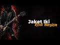 Jaket Iki Vita KDI Rock Version By ARVIE MUSIC