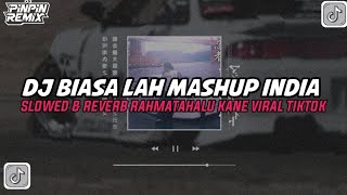 Download lagu DJ BIASA LAH - RAHMAT TAHALU | SOUND OLD MASHUP INDIA | VIRAL DI TIKTOK - SLOWWED REVERB mp3 Download lagu DJ BIASA LAH - RAHMAT TAHALU | SOUND OLD MASHUP INDIA | VIRAL DI TIKTOK - SLOWWED REVERB mp3