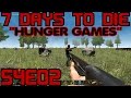 7 Days to Die Alpha 8.7 Hunger Games [Multiplayer ...