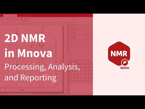 2D NMR   Processing Analysis and Reporting