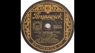 Bing Crosby And The Andrews Sisters - South America, Take It Away
