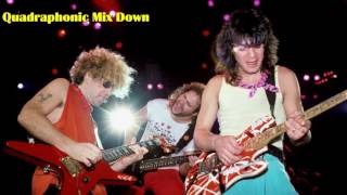 Van Halen - I Can't Drive 55 - Quadraphonic Mix - HD