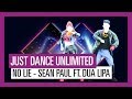 NO LIE SEAN PAUL FT DUA LIPA JUST DANCE UNLIMITED