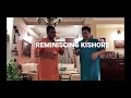 Reminiscing KISHORE KUMAR With My Mentor