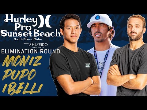 S.Moniz, C.Ibelli, M. Pupo Hurley Pro Sunset Beach - Elimination Round Heat 4