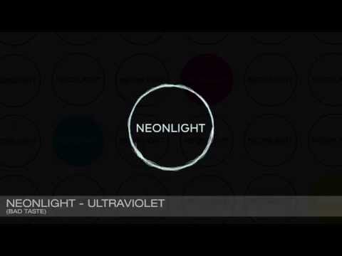 Neonlight - Ultraviolet (Bad Taste Recordings)