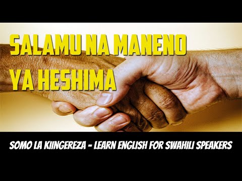 Learn English for Swahili Speakers, Vocabulary, Greetings and Polite Expressions