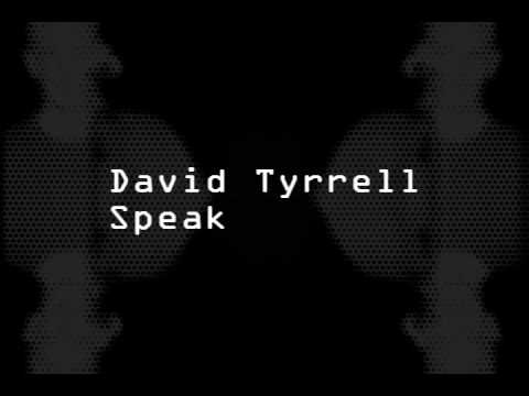 DAVID TYRRELL Speak *Album Substance*