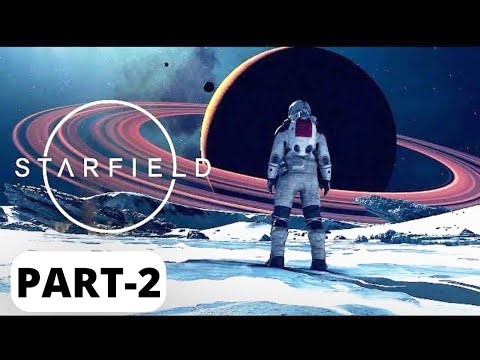 Starfield Walkthrough Gameplay Part-2 (The Old Neighbourhood) No Commentary (Xbox Series S)